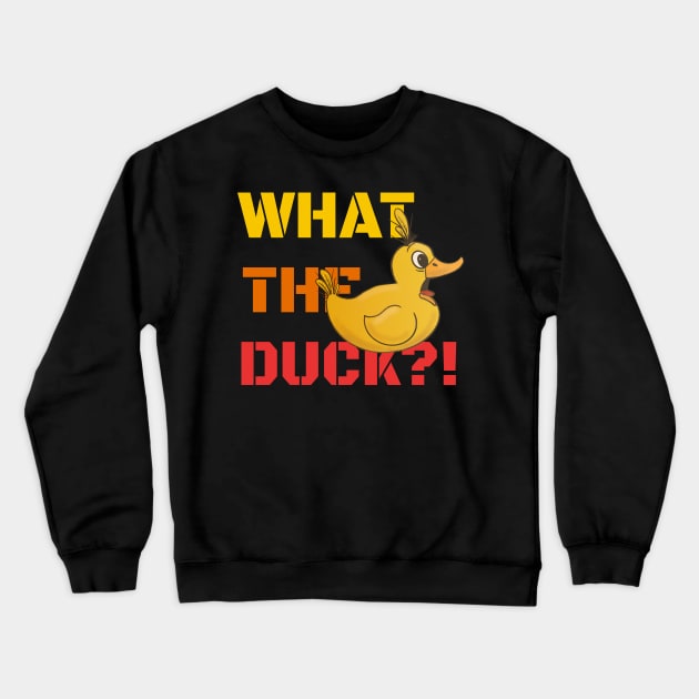 What The Duck - Funny Duck Crewneck Sweatshirt by JTYDesigns